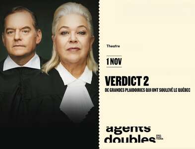 2 billets pour 'Verdict 2' au Studio St-Denis - Agents doubles
